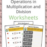 Properties Of Operations In Multiplication And Division Facts Worksheets