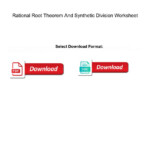 Rational Root Theorem And Synthetic Division Worksheet DocsLib